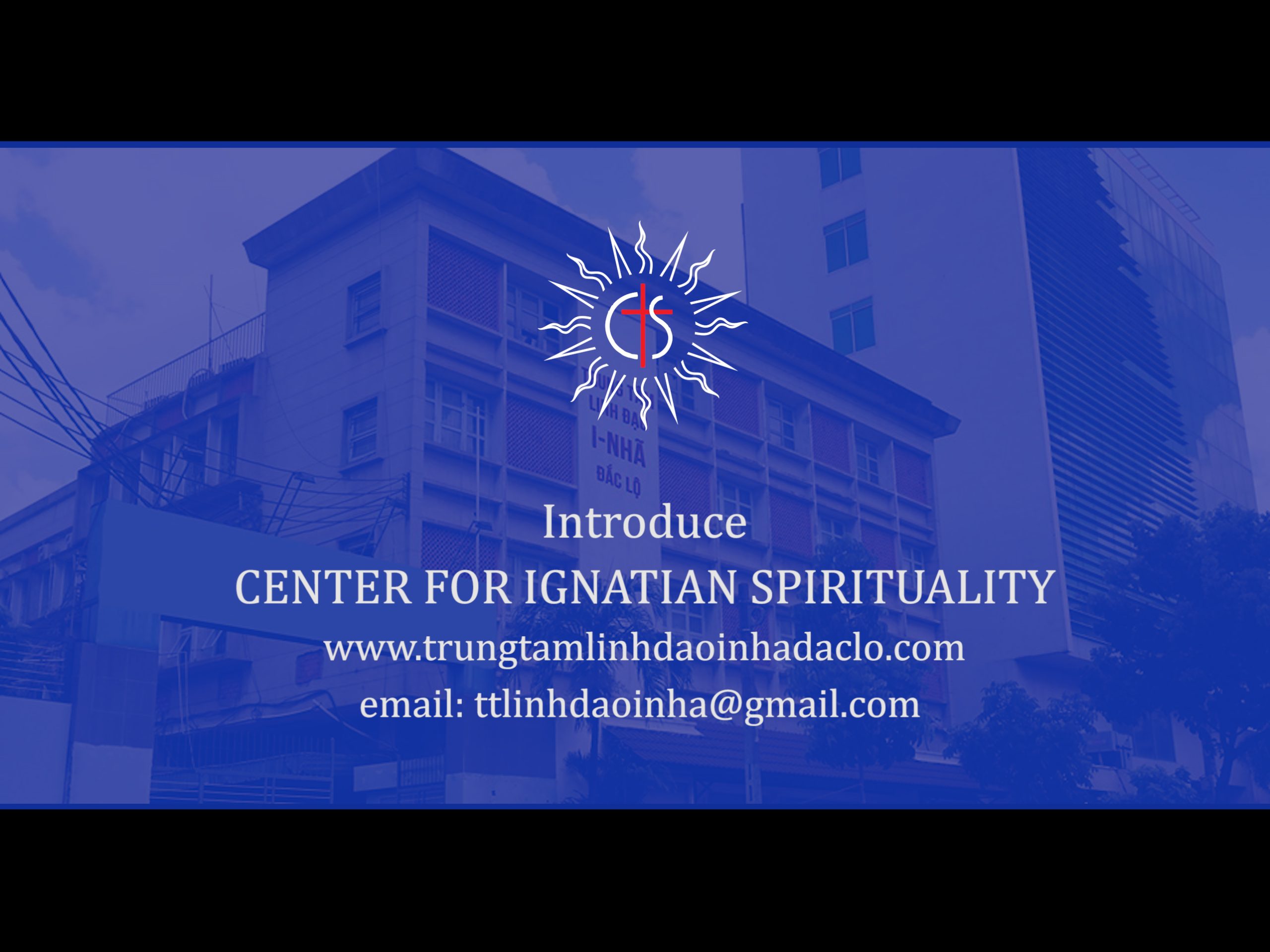 Introduce Center for Ignatian Spirituality